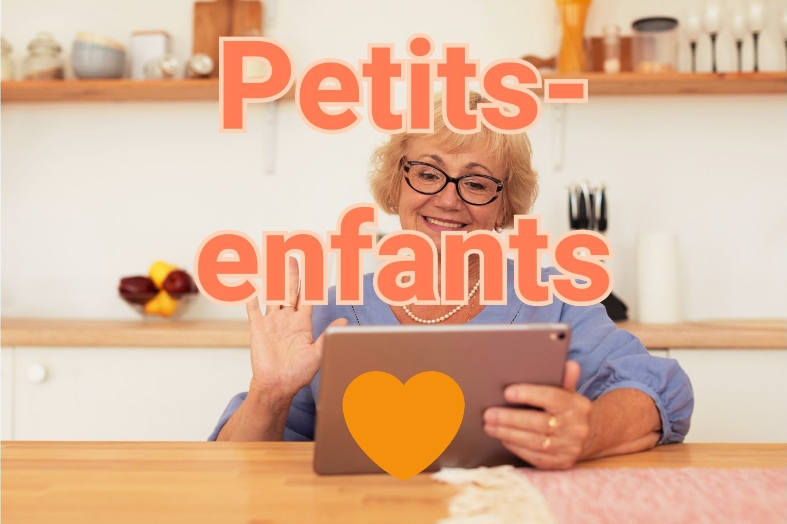 Restez connecté avec vos petits-enfants à distance : 3 astuces Mamili !